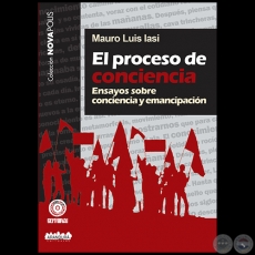 EL PROCESO DE CONCIENCIA - Autor: MAURO LUIS IASI - Ao 2008